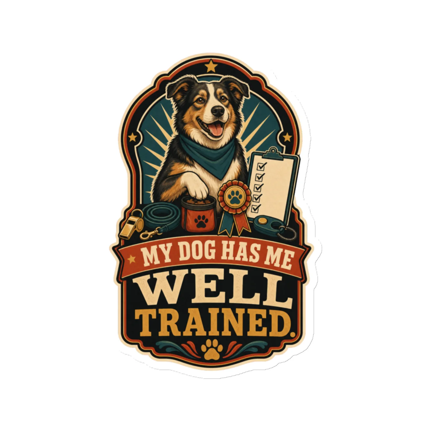 Die-Cut Magnet, My Dog Has Me Well Trained, Dog Lover Gift