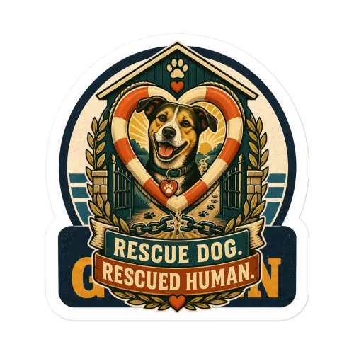 Vinyl Sticker, Rescue Dog. Rescued Human, Dog Lover Gift - 5.5″×5.5″ - White