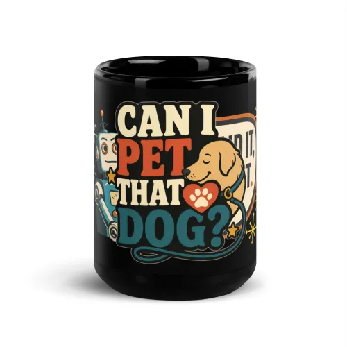 Black Coffee Mug, Can I Pet That Dog, Simple Leash, Dog Lover Gift - 15 oz - Black
