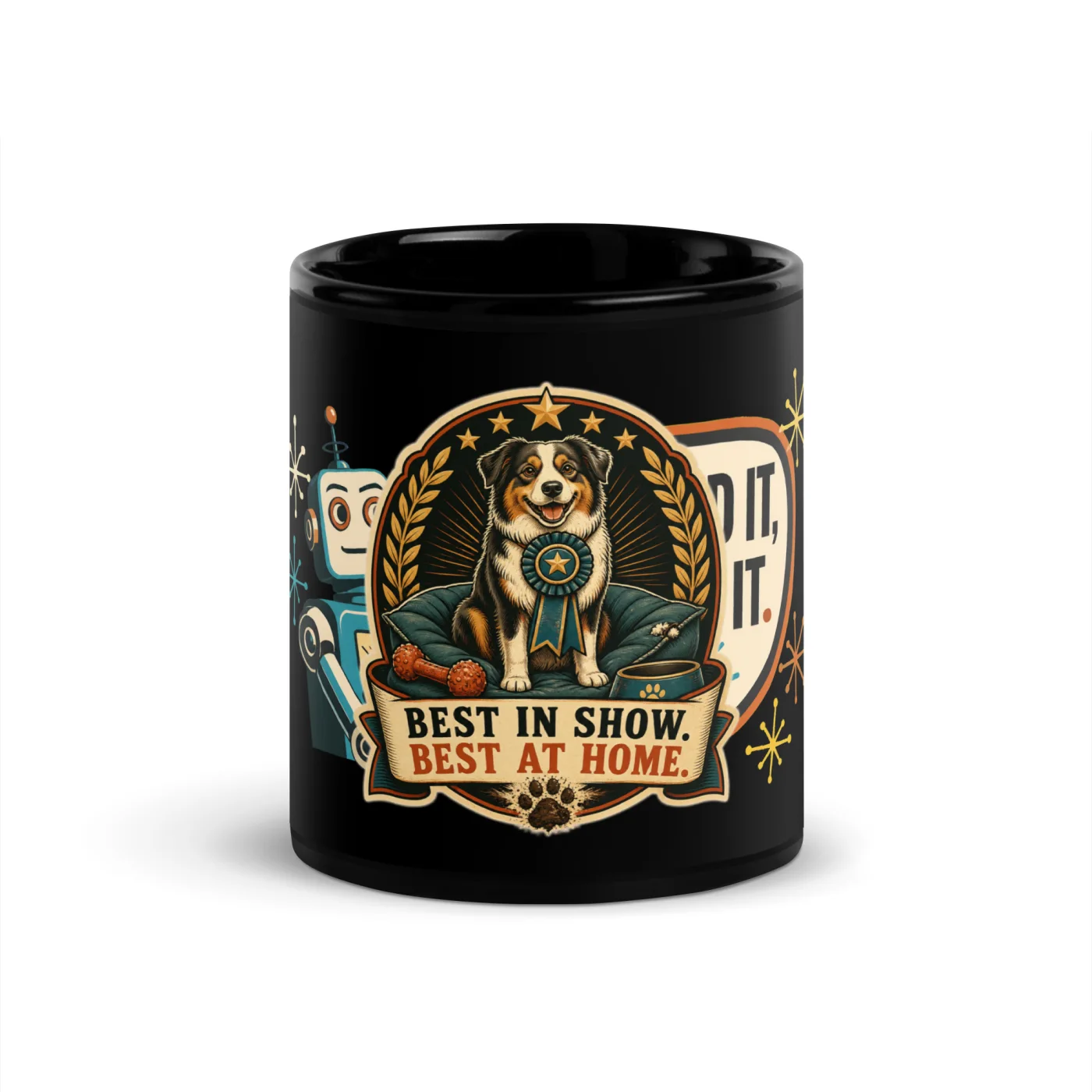 Black Coffee Mug, Best In Show. Best At Home, Dog Lover Gift