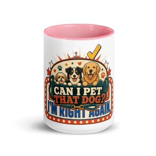 Color Inside Coffee Mug, Can I Pet That Dog, Dog Lineup, Dog Lover Gift - 15 oz - Pink