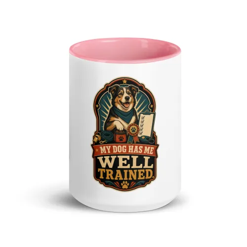 Color Inside Coffee Mug, My Dog Has Me Well Trained, Dog Lover Gift - 15 oz - Pink