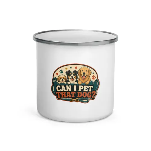 Enamel Camp Mug, Can I Pet That Dog, Dog Lineup, Dog Lover Gift - 12 oz - White