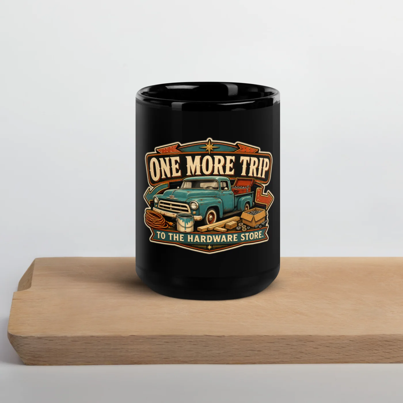 Black Coffee Mug, One More Trip To The Hardware Store, Dad Gift