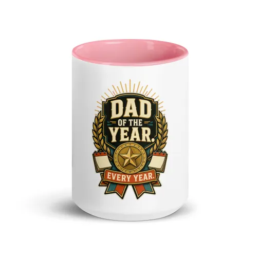 Color Inside Coffee Mug, Dad Of The Year. Every Year, Dad Gift - 15 oz - Pink