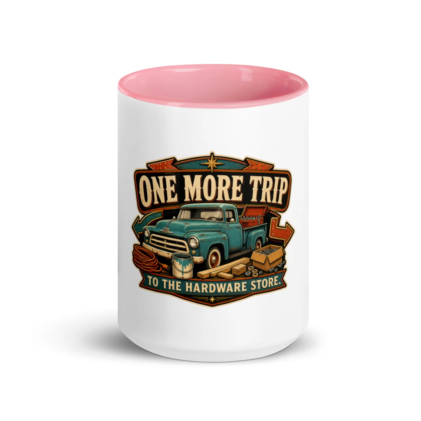Color Inside Coffee Mug, One More Trip To The Hardware Store, Dad Gift