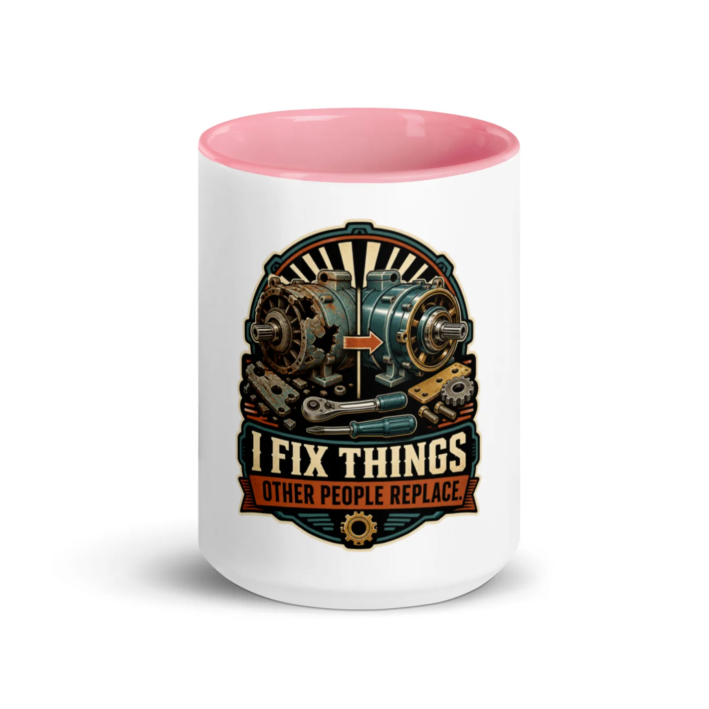 Color Inside Coffee Mug, I Fix Things Other People Replace, Dad Gift