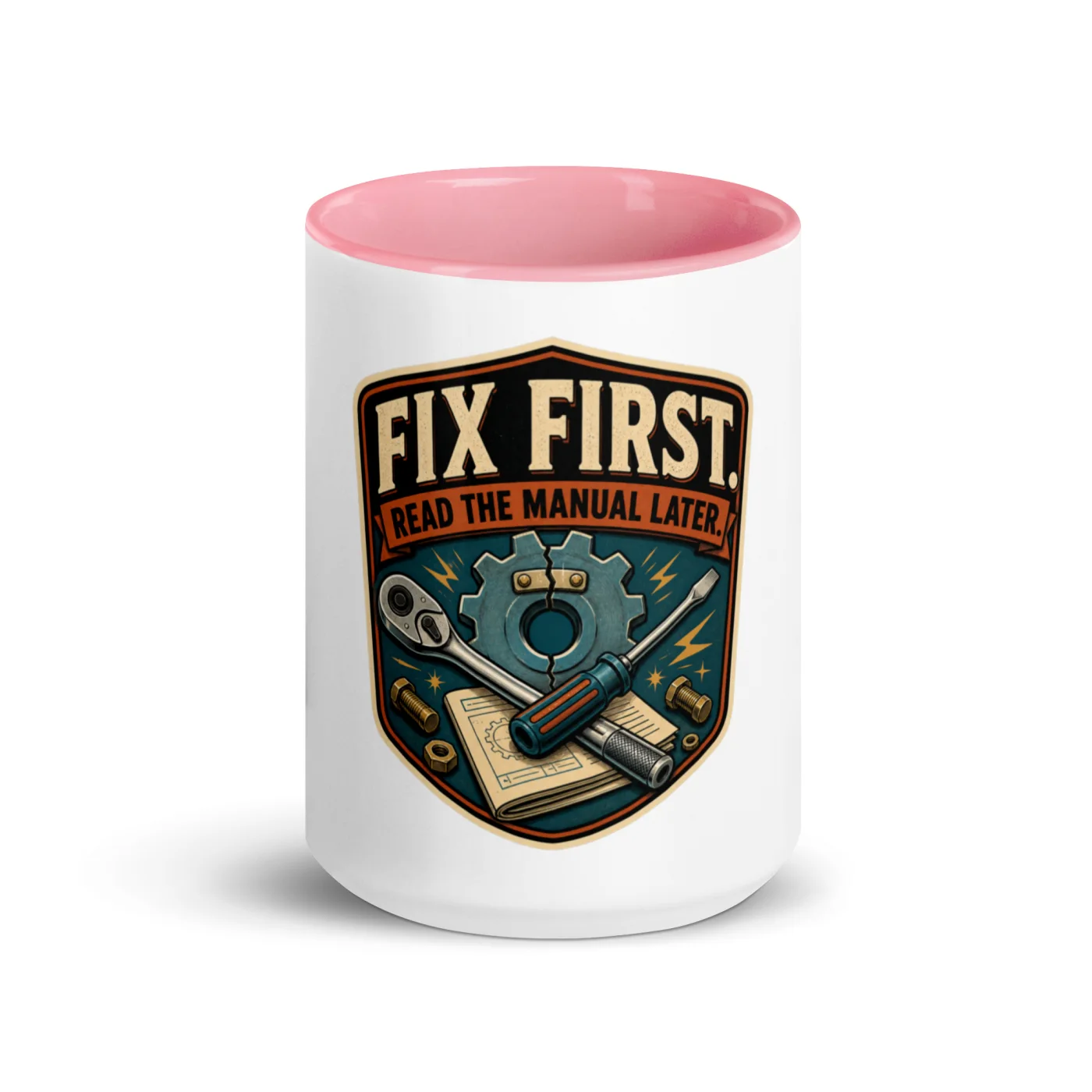 Color Inside Coffee Mug, Fix First. Read The Manual Later, Dad Gift
