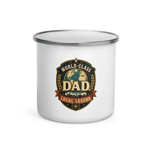Enamel Camp Mug, World-Class Dad. Local Legend, Dad Gift - 12 oz - White