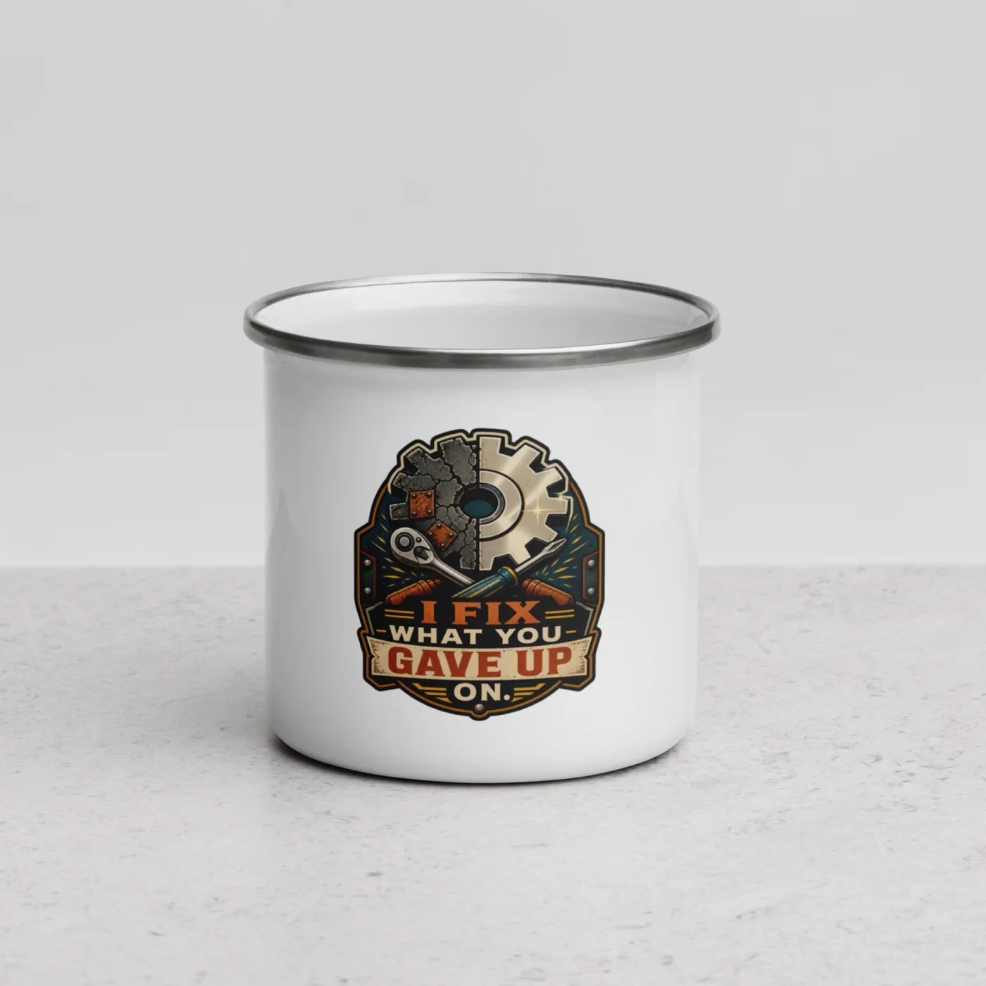 Enamel Camp Mug, I Fix What You Gave Up On, Dad Gift