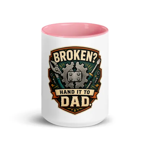 Color Inside Coffee Mug, Broken? Hand It To Dad, Dad Gift - 15 oz - Pink