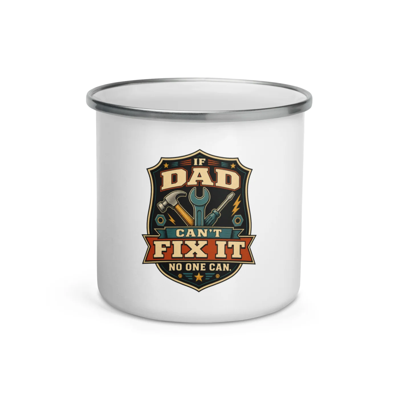 Enamel Camp Mug, If Dad Can't Fix It, No One Can, Gear Crest, Dad Gift