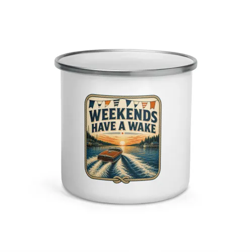 Enamel Camp Boat Mug, Weekends Have a Wake, Vintage Badge - 12 oz - White