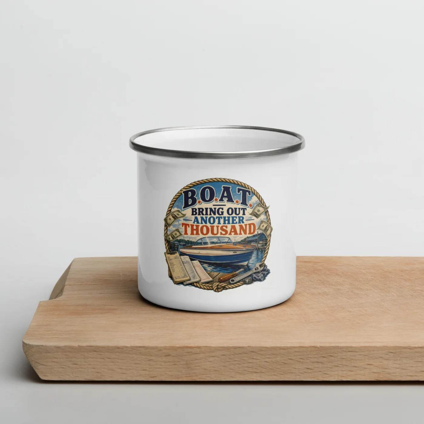 Enamel Camp Boat Mug, B.O.A.T. - Bring Out Another Thousand, Vintage Badge