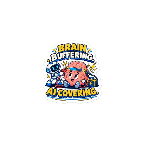 Brain Buffering. AI Covering. - Funny AI Vinyl Sticker, Design A - 3″×3″ - White