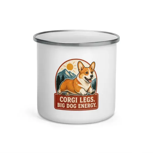 Enamel Camp Mug, Corgi Gift: Corgi Legs. Big Dog Energy. - 12 oz - White