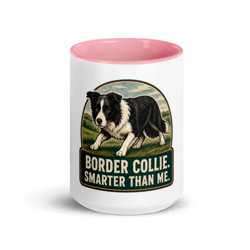 Color Inside Mug, Border Collie Gift: Border Collie. Smarter Than Me. - 15 oz - Pink