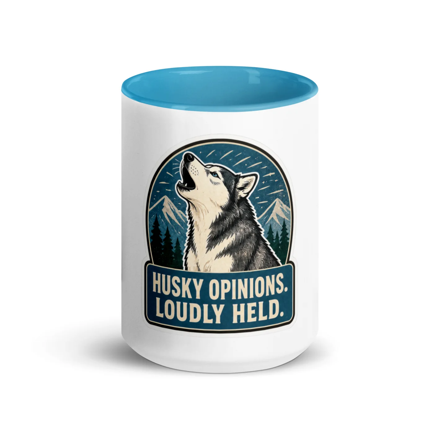Color Inside Mug, Husky Gift: Husky Opinions. Loudly Held.