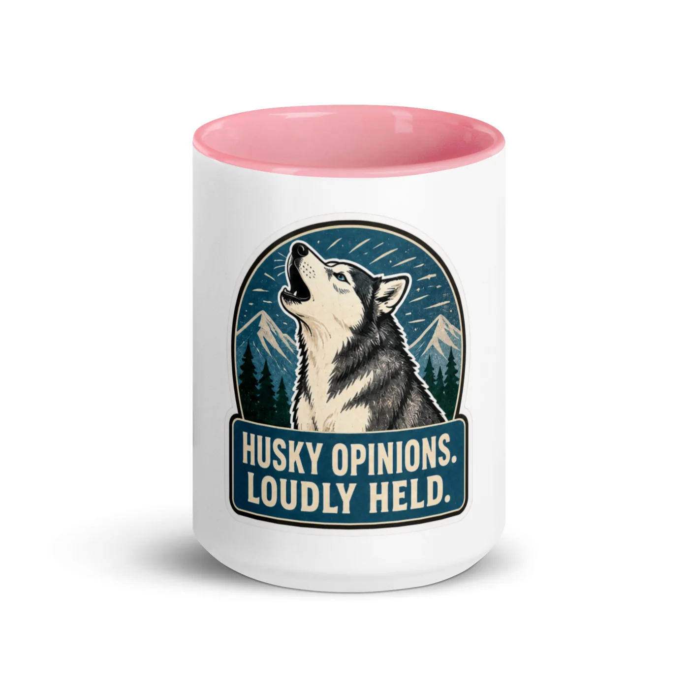 Color Inside Mug, Husky Gift: Husky Opinions. Loudly Held.
