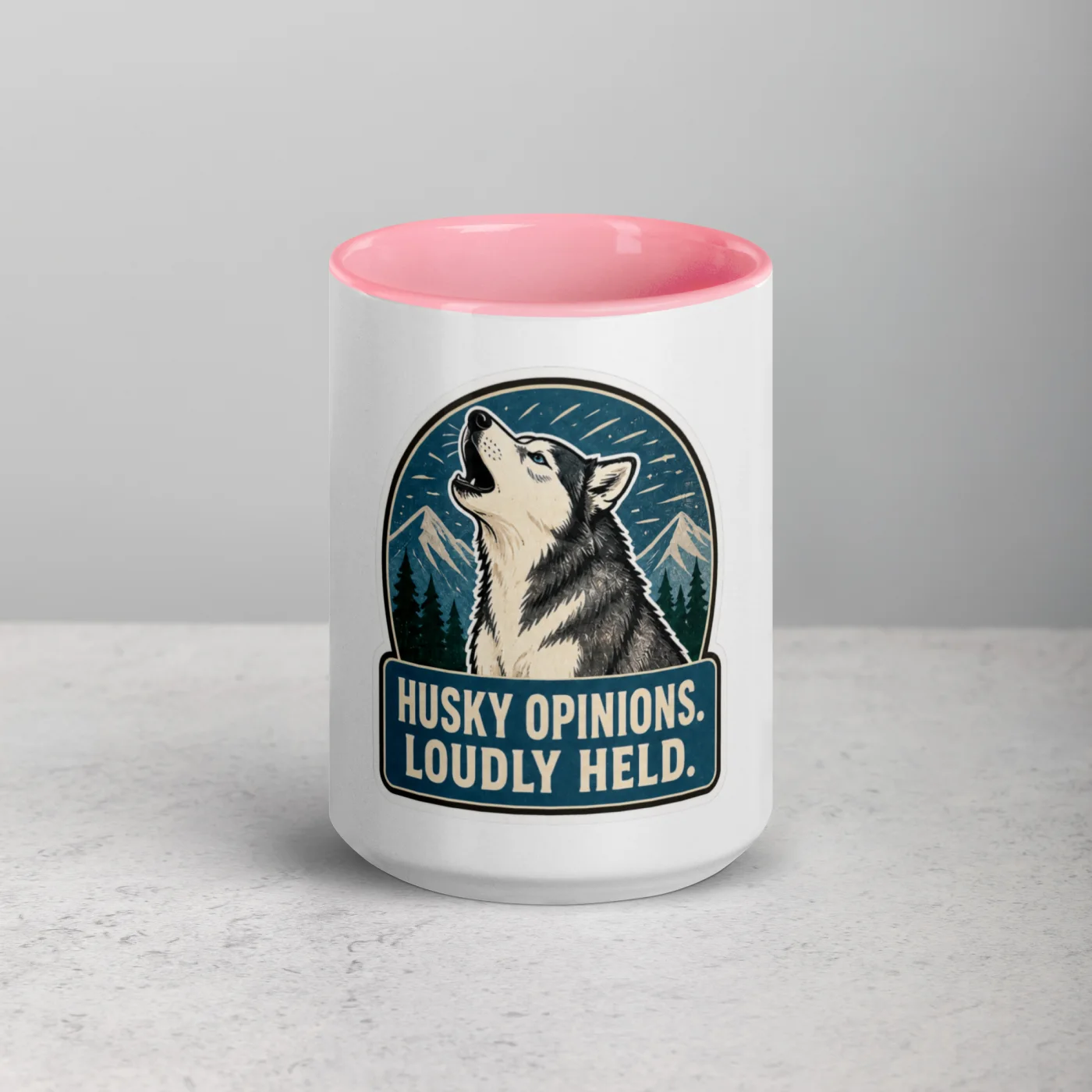 Color Inside Mug, Husky Gift: Husky Opinions. Loudly Held.