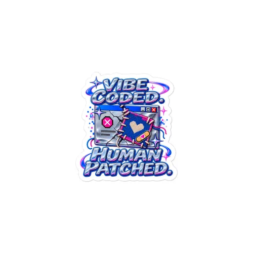 Vibe Coded. Human Patched. - Funny AI Vinyl Sticker, Design A - 3″×3″ - White