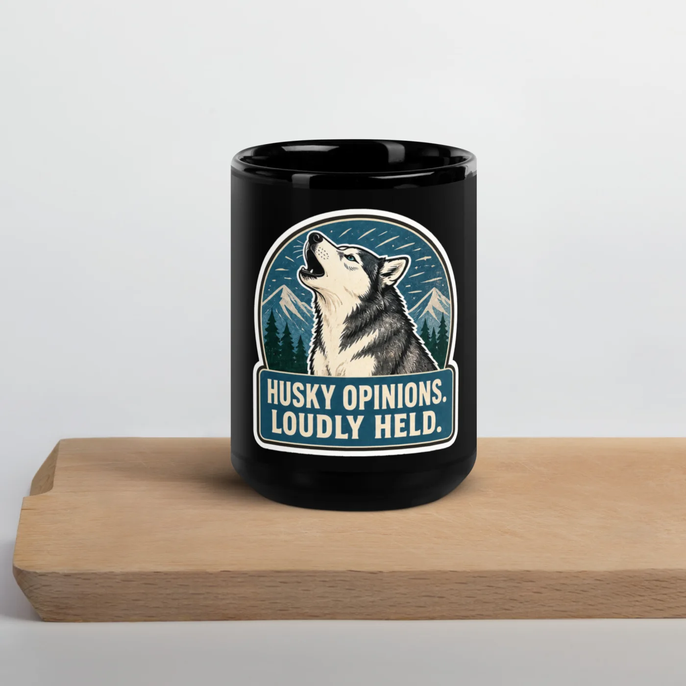 Black Coffee Mug, Husky Gift: Husky Opinions. Loudly Held.