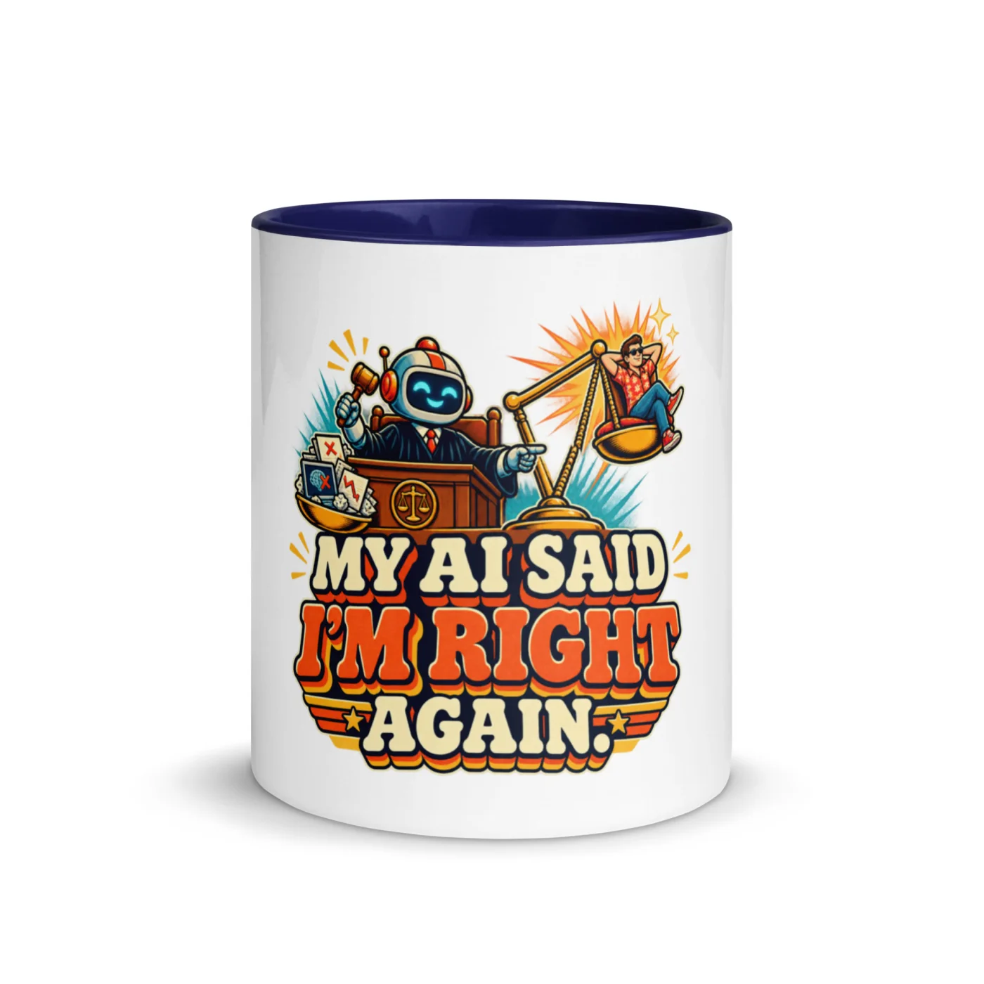 My AI Said I'm Right Again. - Funny AI Color-Inside Mug, Design A