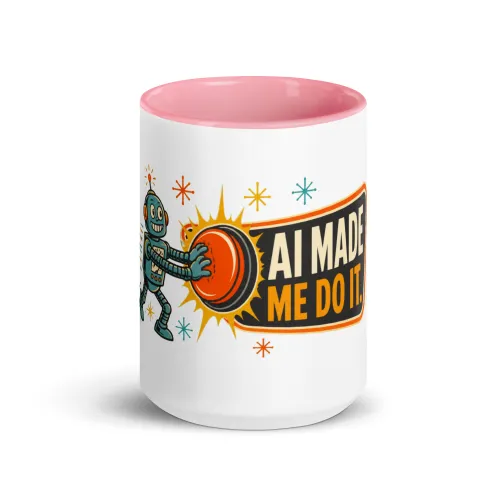 Color Inside Coffee Mug, Button Robot: AI Made Me Do It - 15 oz - Pink