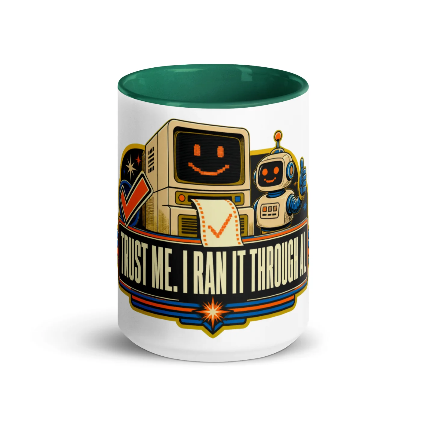 Color Inside Coffee Mug, Terminal Robot: Trust Me I Ran It Through AI