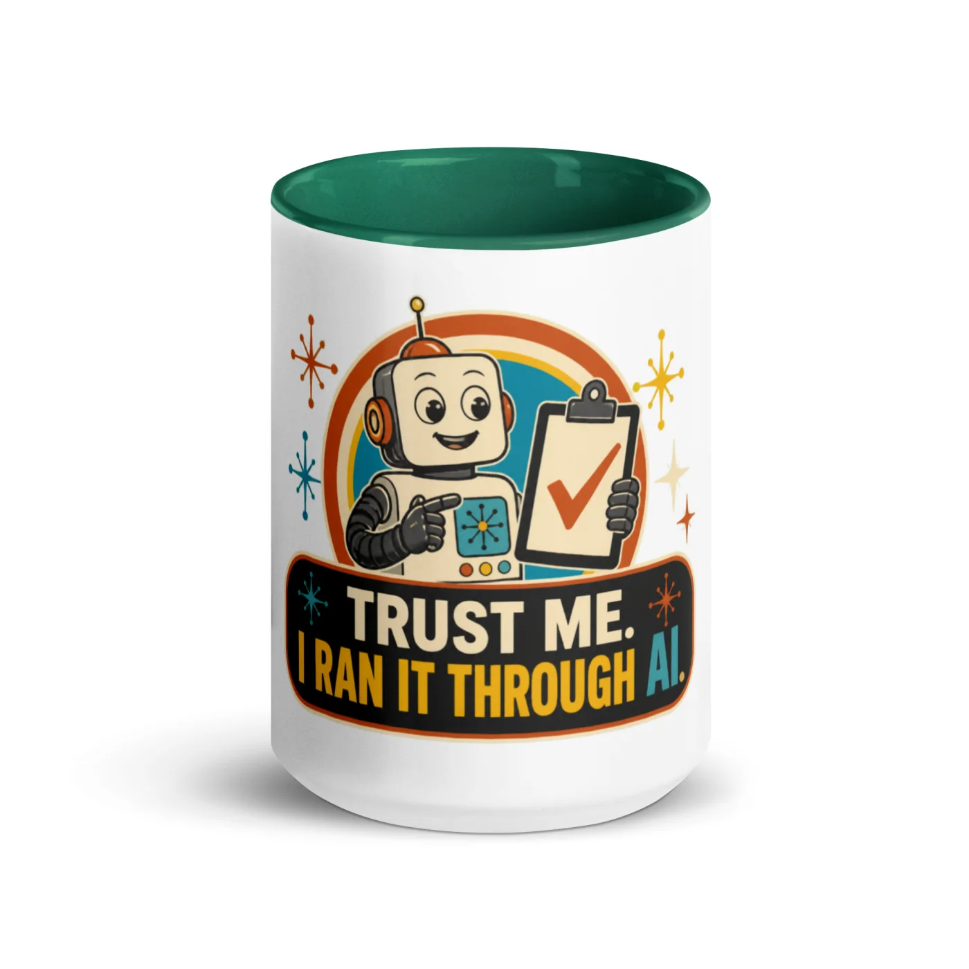 Color Inside Coffee Mug, Clipboard Robot: Trust Me I Ran It Through AI