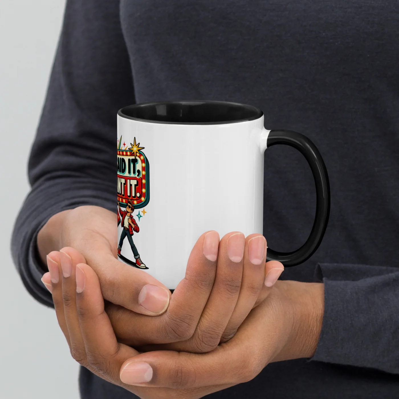 If AI Said It, I Meant It. - Funny AI Color-Inside Mug, Design A