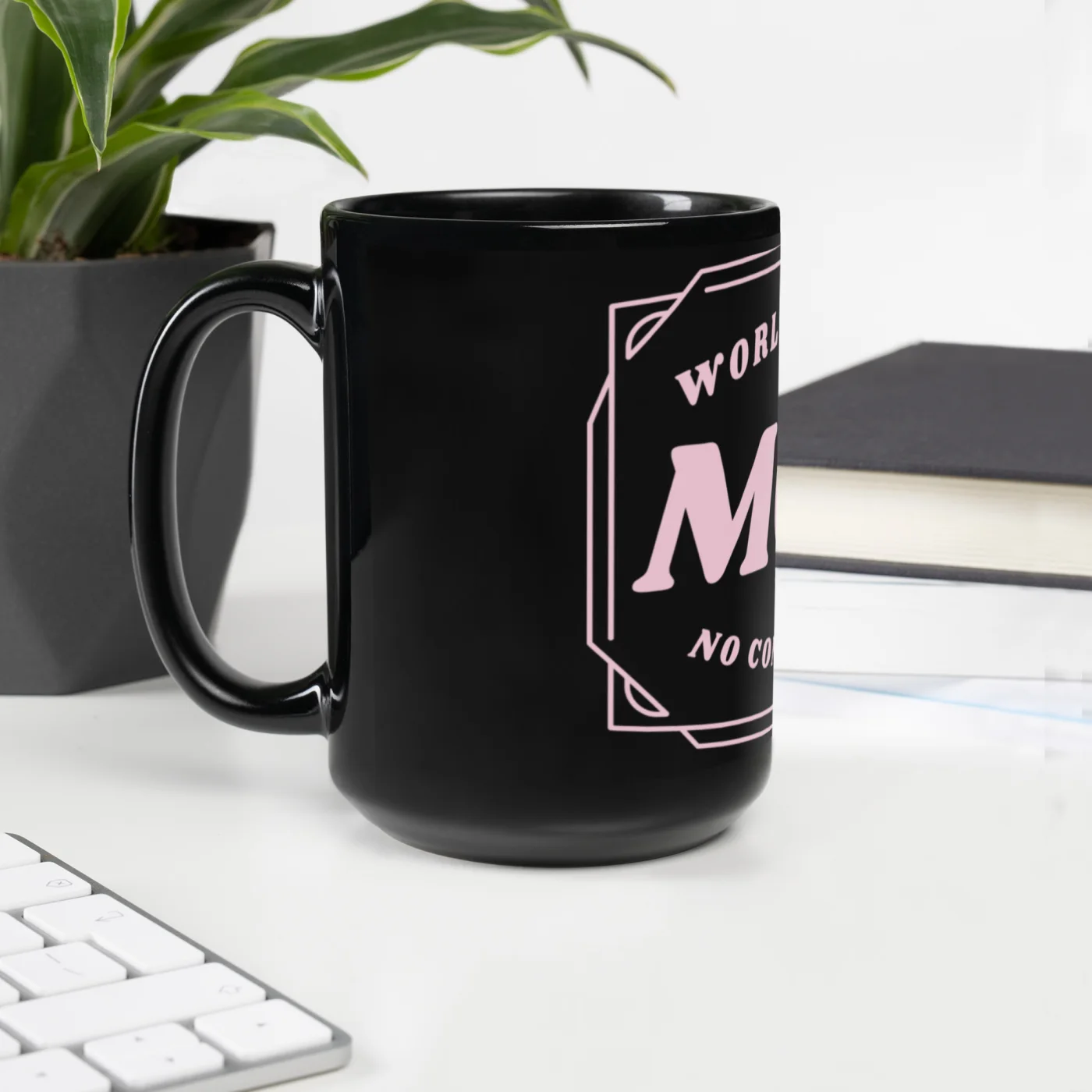 World’s Best Mom Mug No Competition | Funny Mom Gift | Mother’s Day Coffee Mug | Gift for Mom | Black Glossy Mug