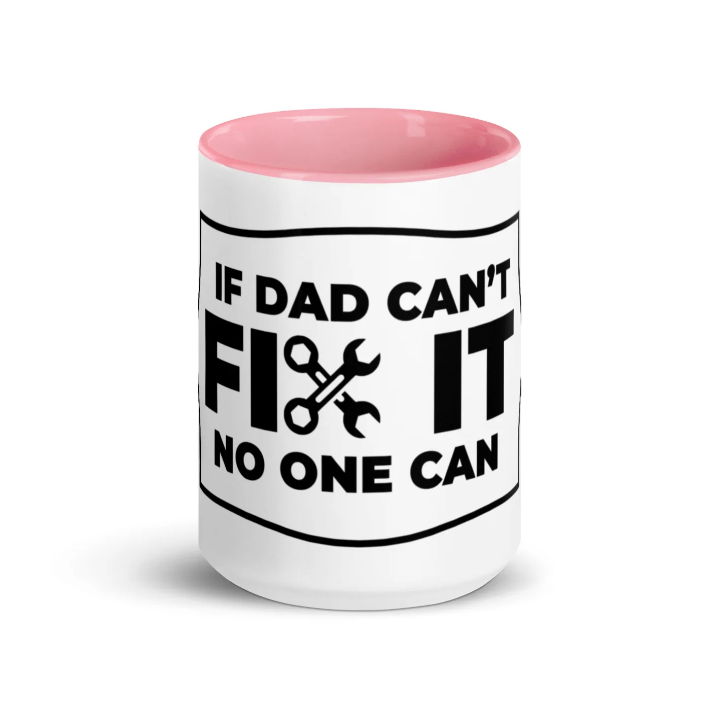 If Dad Can’t Fix It No One Can Mug | Funny Dad Gift | Father’s Day Mug | Handyman Mug | Gift for Him | Dad Coffee Mug