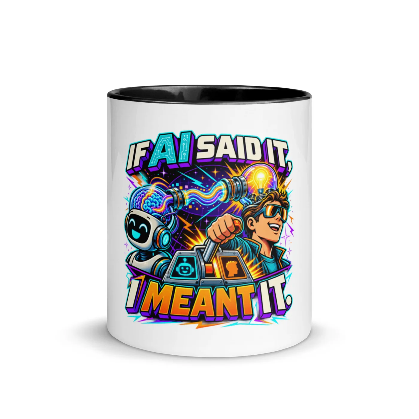 If AI Said It, I Meant It. - Funny AI Color-Inside Mug, Design B