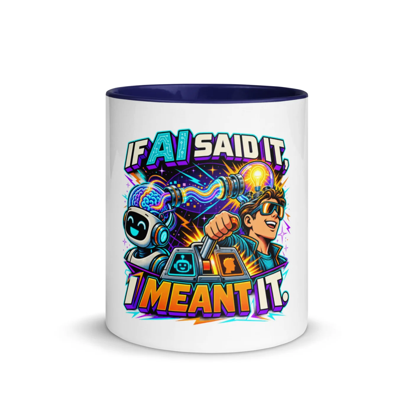 If AI Said It, I Meant It. - Funny AI Color-Inside Mug, Design B