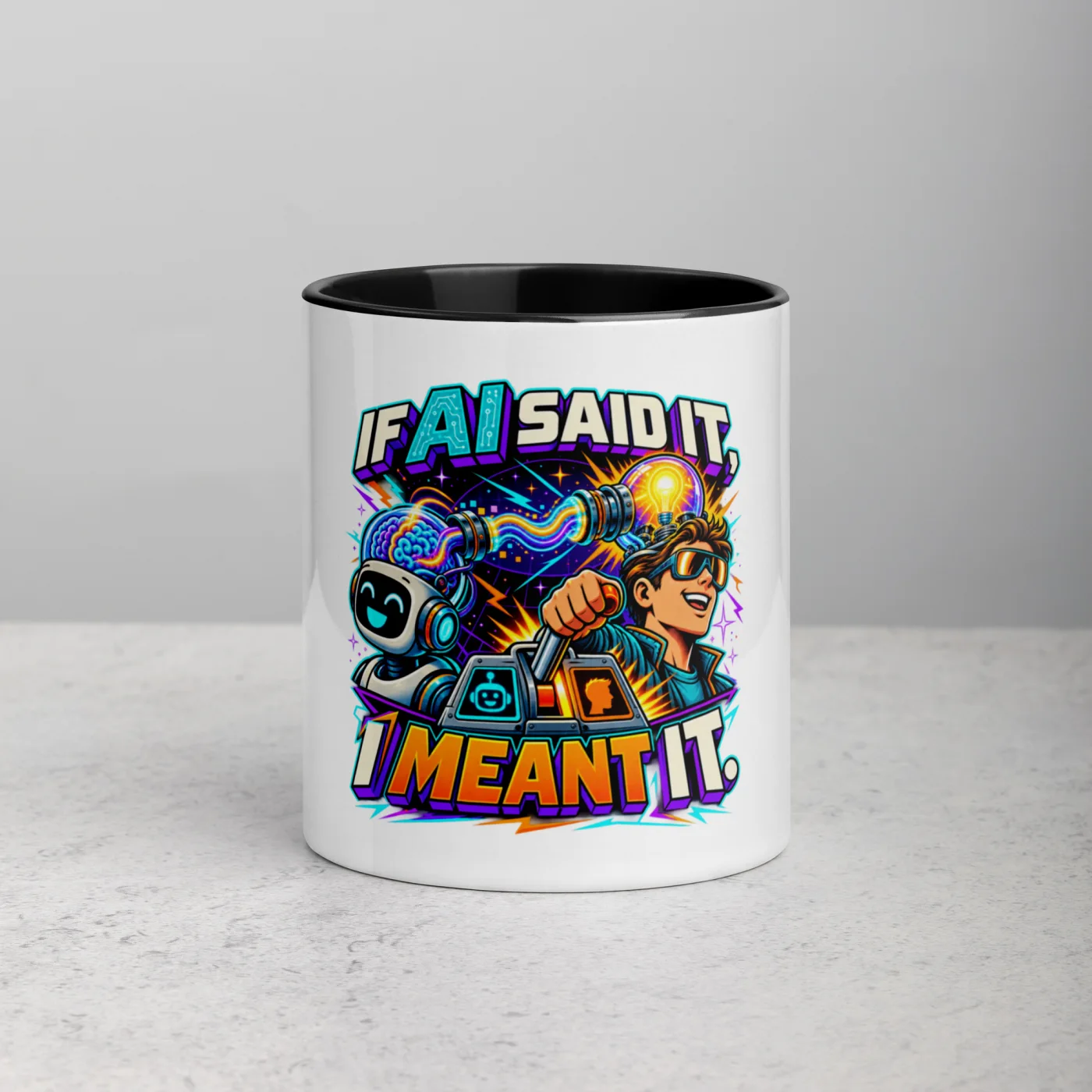 If AI Said It, I Meant It. - Funny AI Color-Inside Mug, Design B