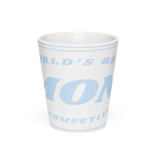 World's Best Mom Latte Mug, No Competition 12 oz Ceramic Cup - 12 oz - White