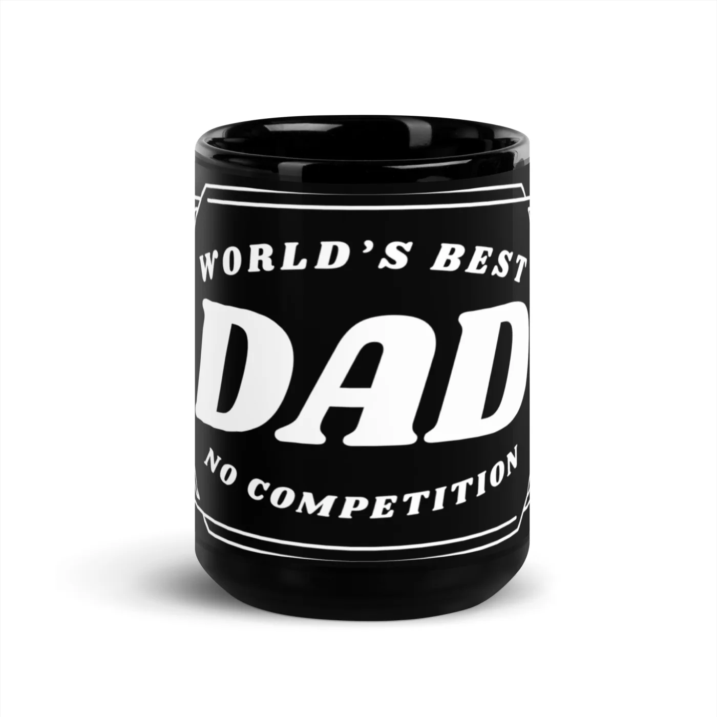 World's Best Dad No Competition Mug, Funny Father's Day Gift