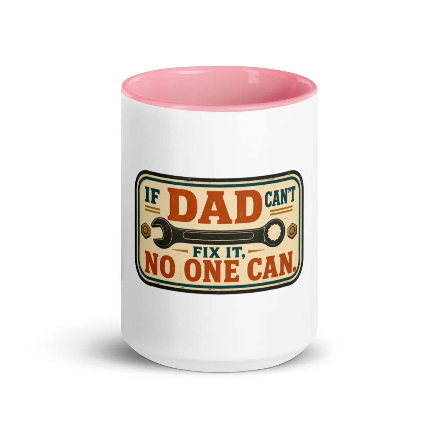 Color Inside Coffee Mug, If Dad Can't Fix It, No One Can, Workshop Stamp