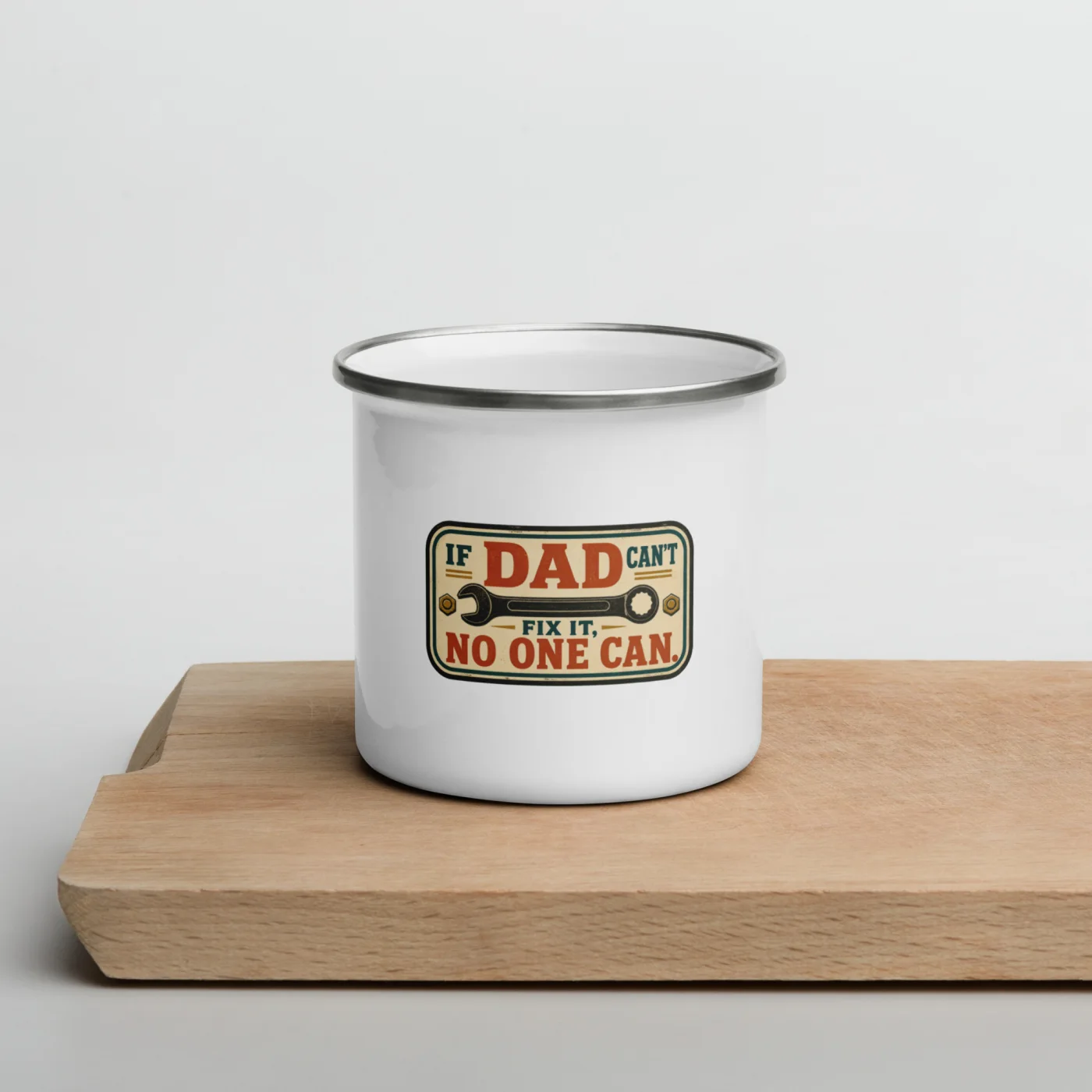 Enamel Camp Mug, If Dad Can't Fix It, No One Can, Workshop Stamp, Dad Gift
