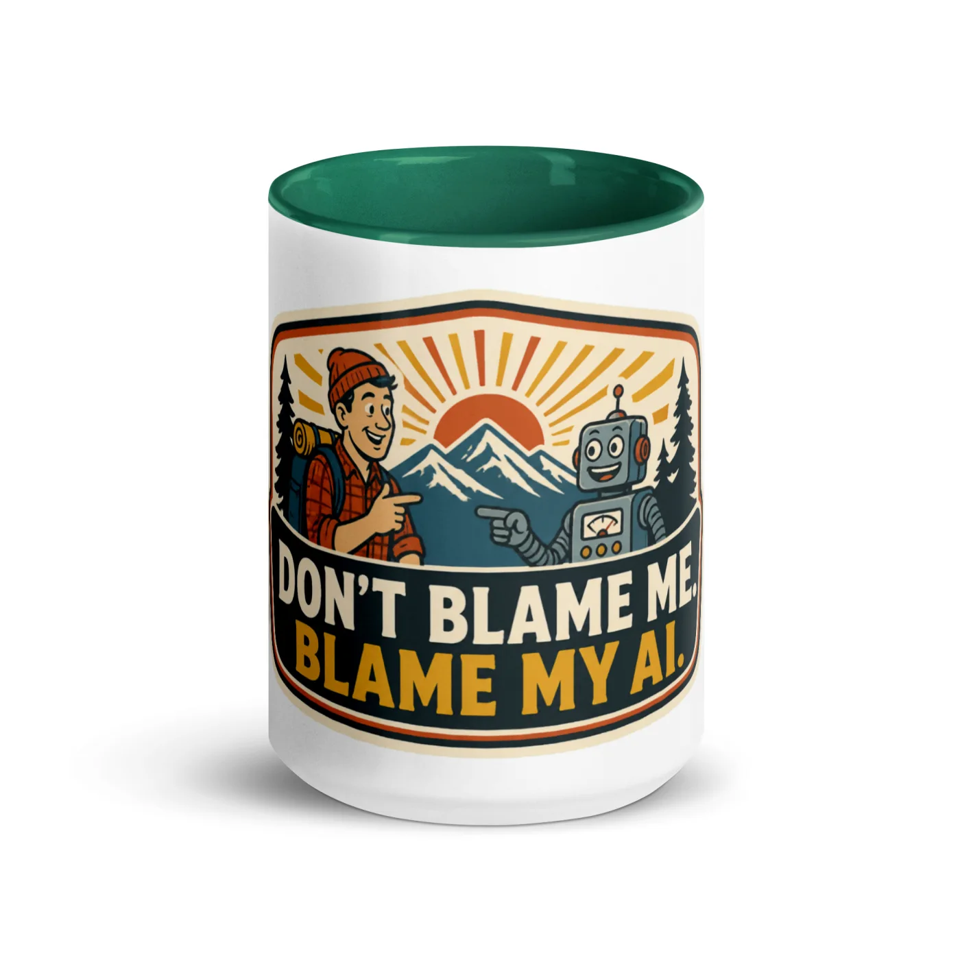 Color Inside Coffee Mug, Blame Robot, Don't Blame Me, Blame My AI