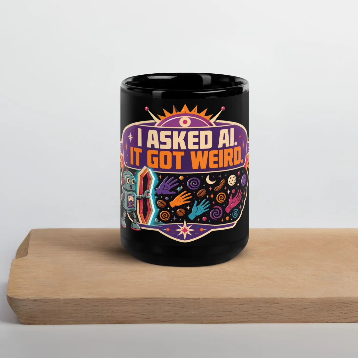 Black Coffee Mug, Weird Robot: I Asked AI It Got Weird