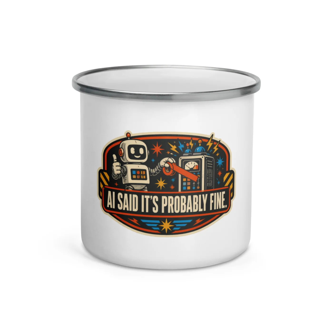 Enamel Camp Mug, Repair Robot: AI Said It's Probably Fine