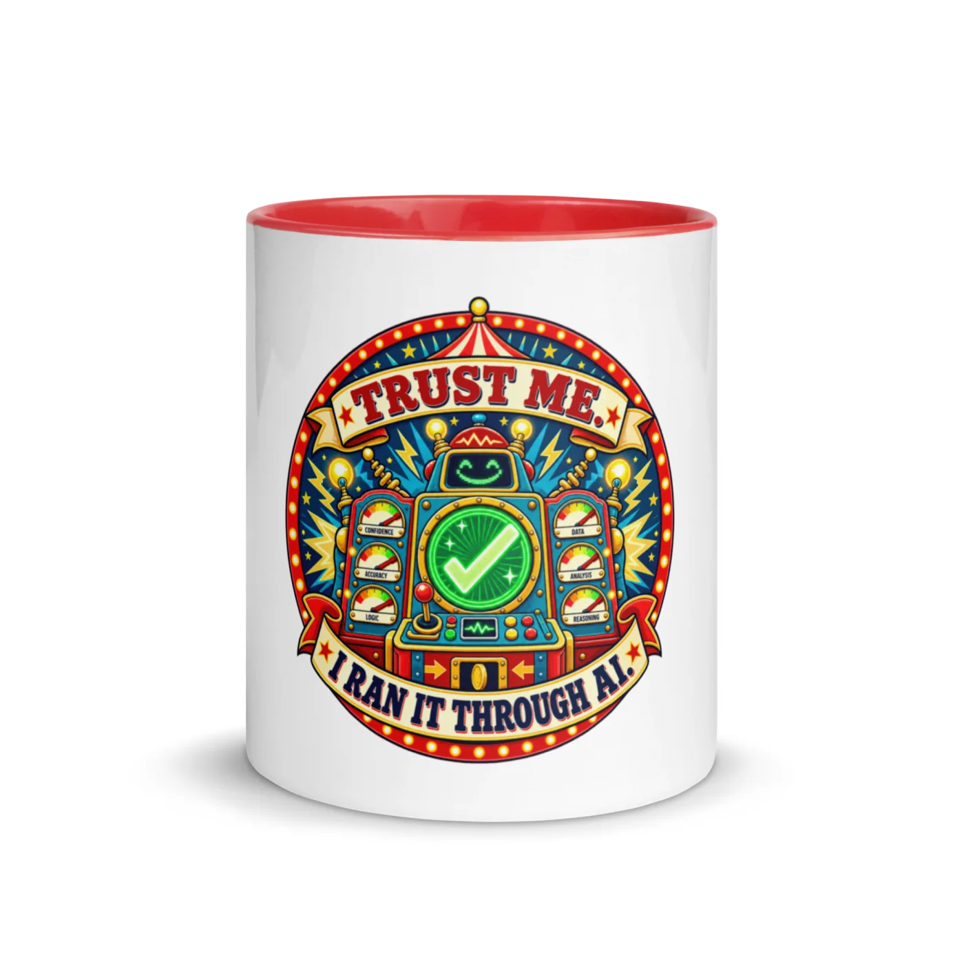 Trust Me. I Ran It Through AI. - Funny AI Color-Inside Mug, Design B