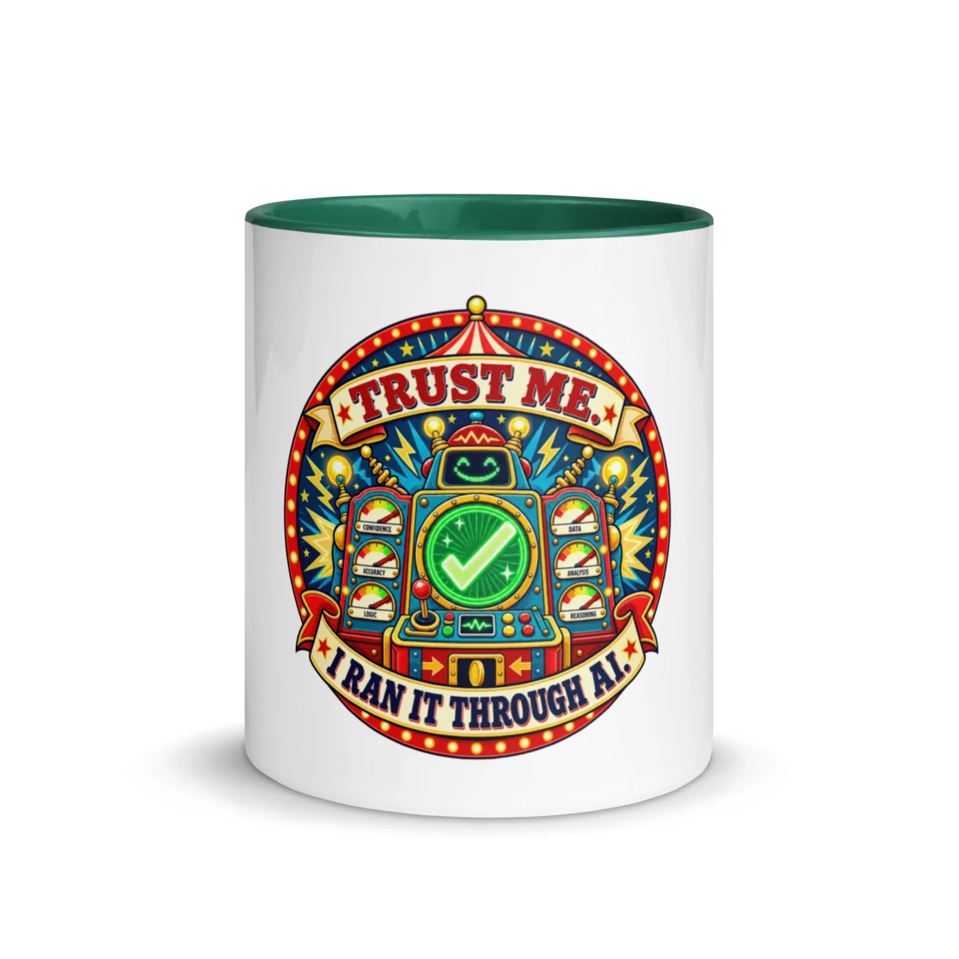 Trust Me. I Ran It Through AI. - Funny AI Color-Inside Mug, Design B
