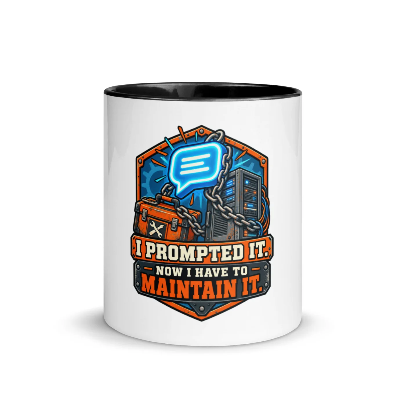 I Prompted It. Now I Have to Maintain It. - Funny AI Color-Inside Mug, Design A