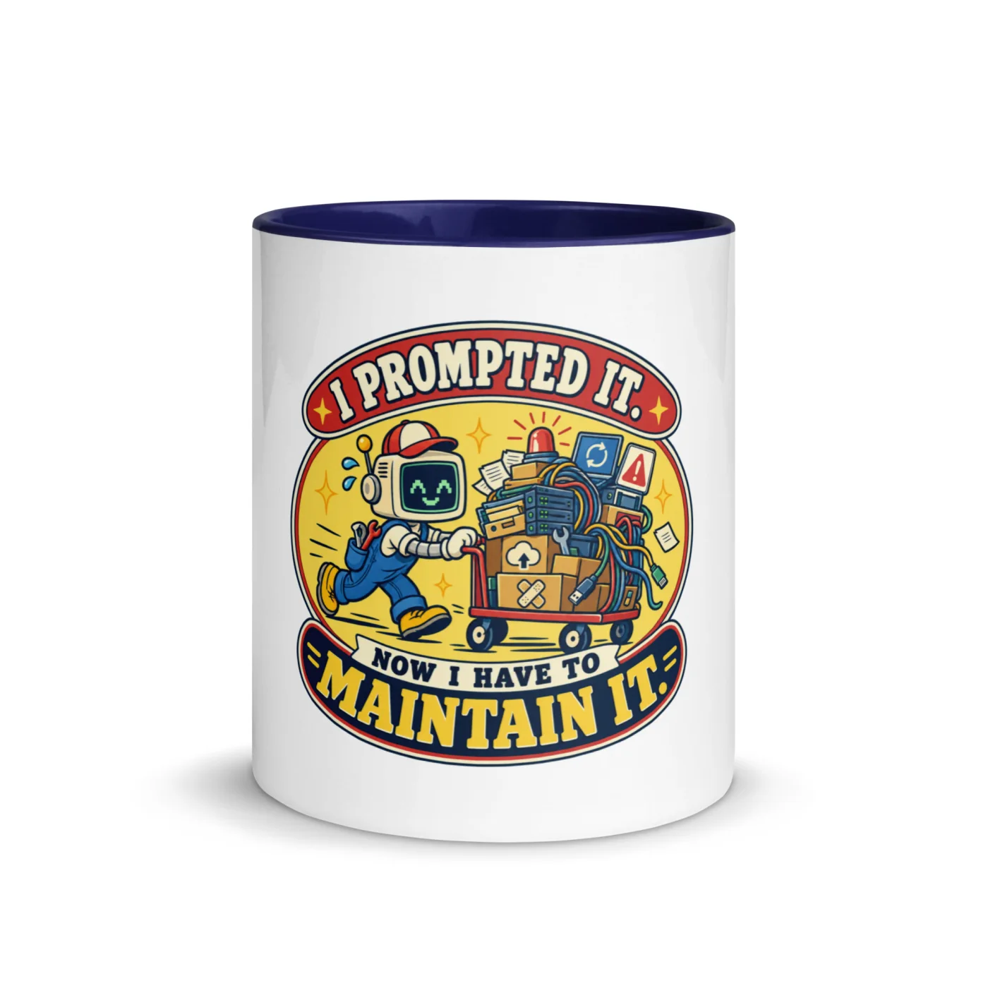 I Prompted It. Now I Have to Maintain It. - Funny AI Color-Inside Mug, Design B