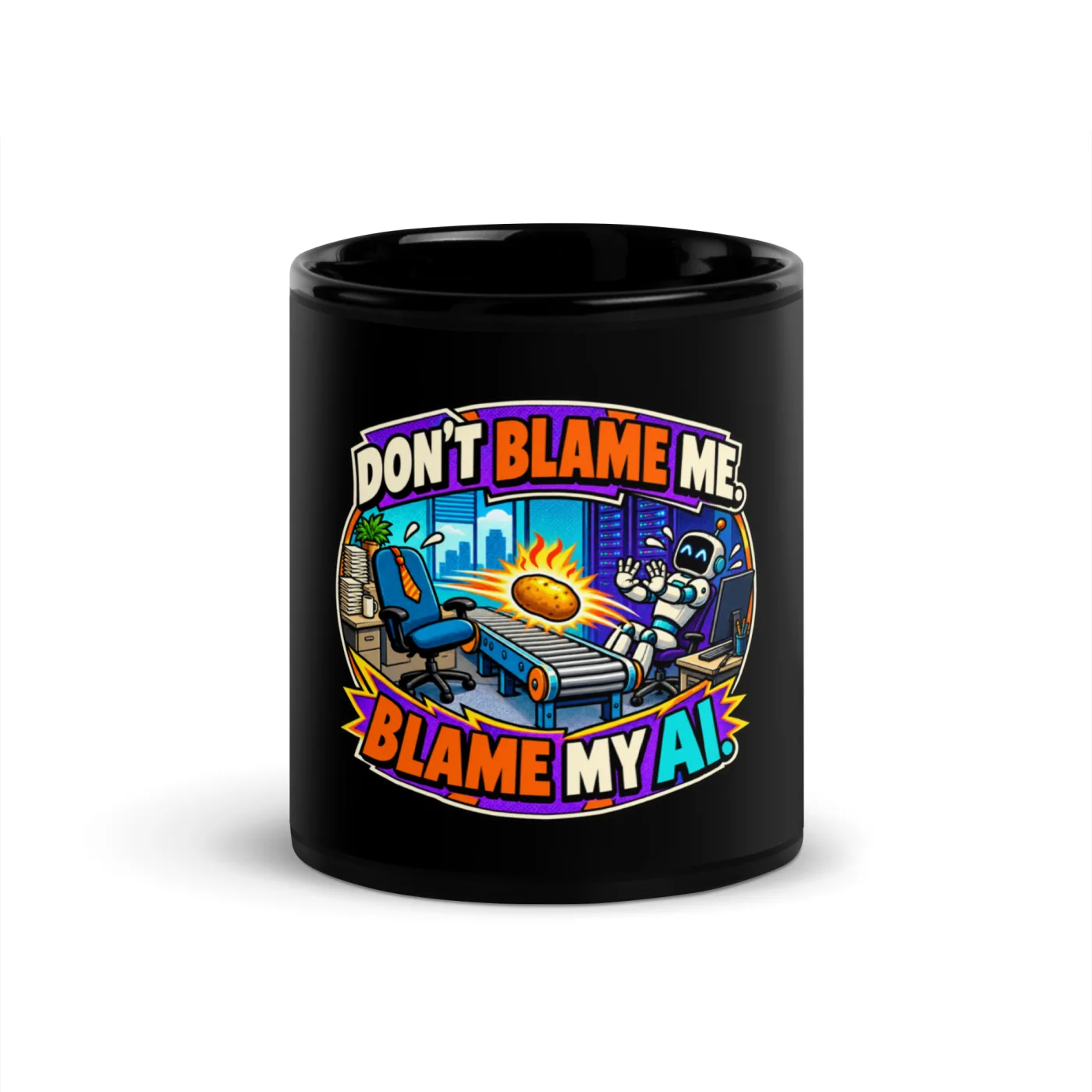 Don't Blame Me. Blame My AI. - Funny AI Black Glossy Mug, Design B