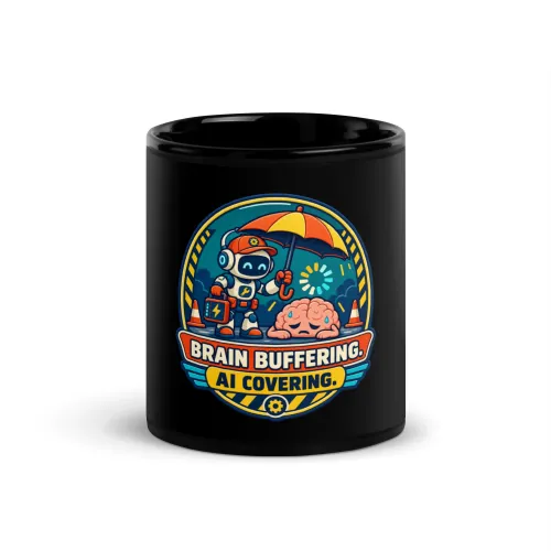 Brain Buffering. AI Covering. - Funny AI Black Glossy Mug, Design B - 11 oz - Black