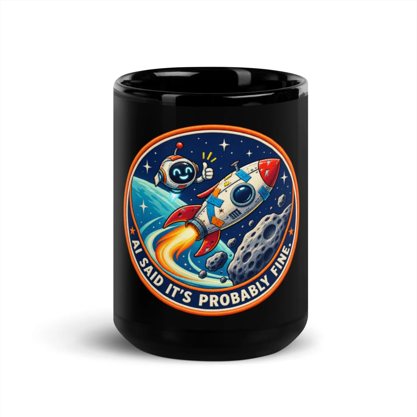 AI Said It's Probably Fine. - Funny AI Black Glossy Mug, Design B